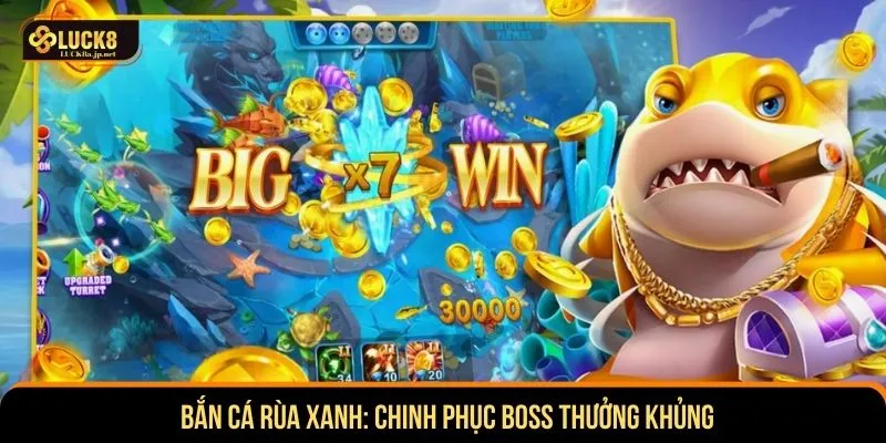 Bắn cá rùa xanh