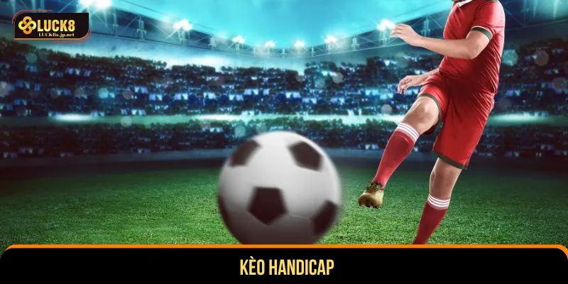 kèo handicap