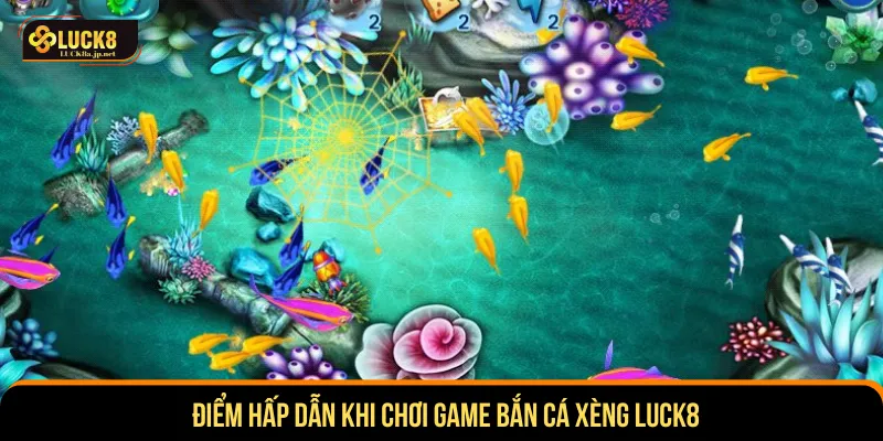 Nhiều tính năng tại bắn cá LUCK8 hỗ trợ kiếm xu lớn